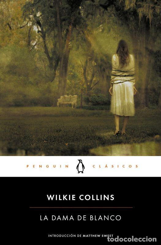 Libros de segunda mano: La dama de blanco. - Collins, Wilkie.