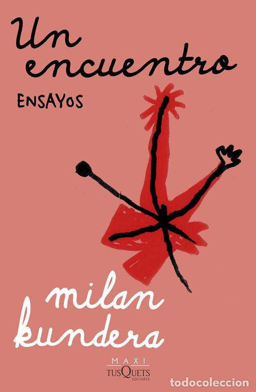 Libros de segunda mano: Un encuentro. - Kundera, Milan. - Foto 1