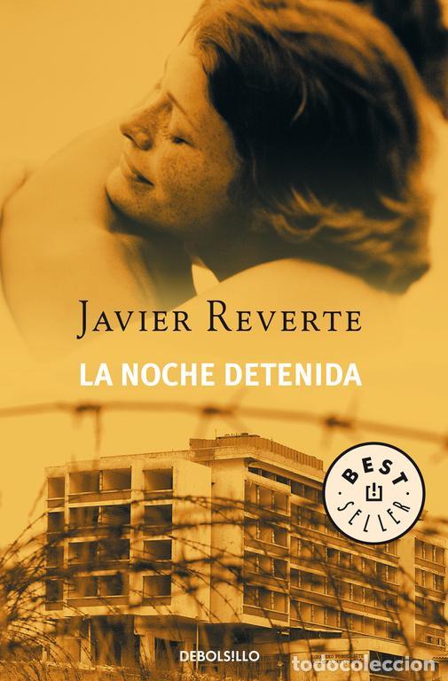 Livros em segunda m&atilde;o: La noche detenida. - Reverte, Javier.