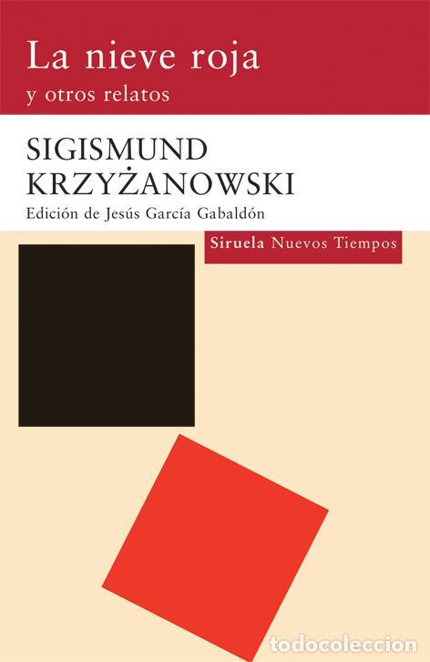 Livres d'occasion: La nieve roja. - Krzyzanowski, Sigismund.