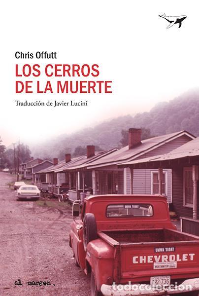 Libros de segunda mano: Los cerros de la muerte. - Offutt, Chris.
