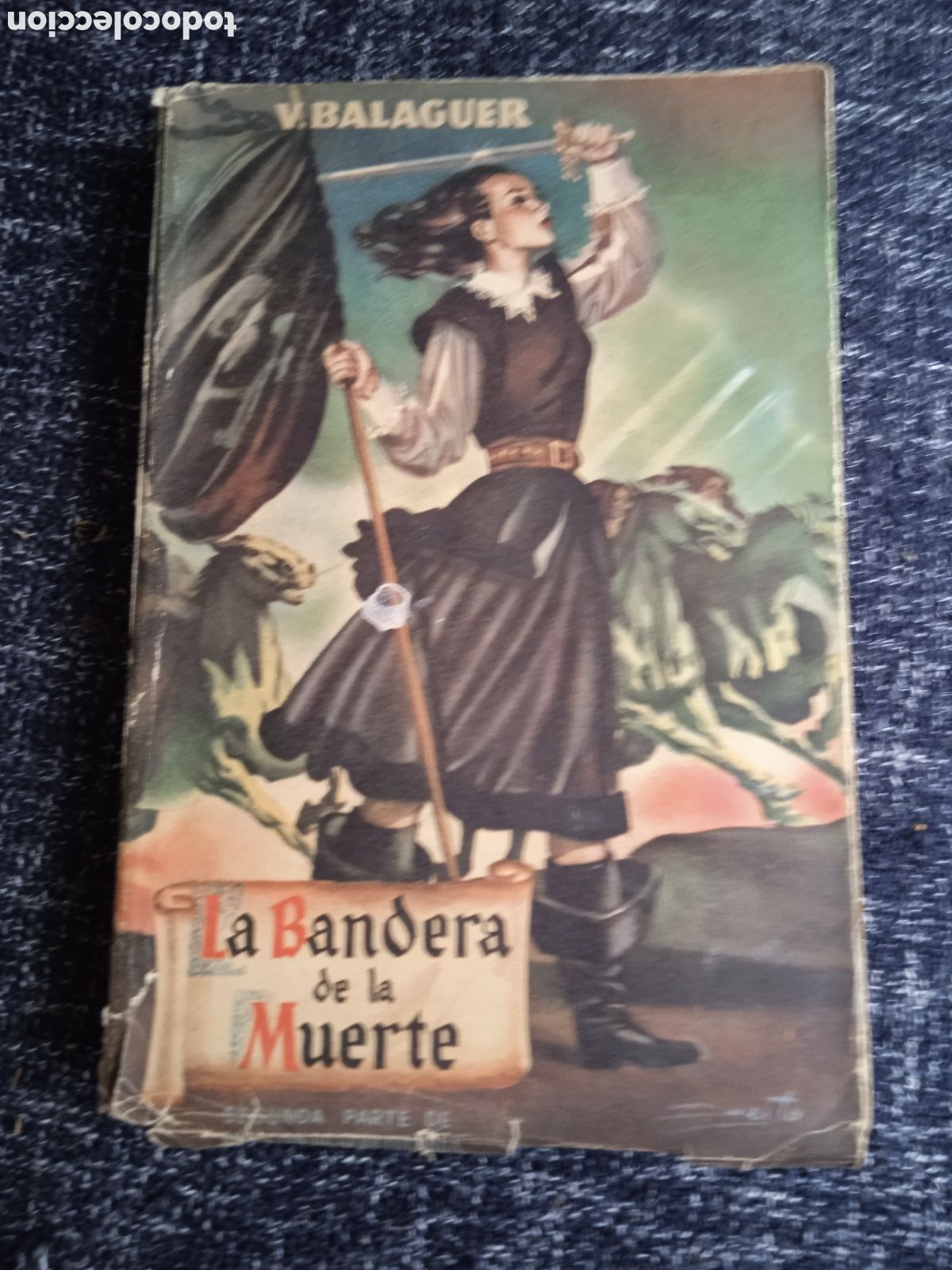 Libros de segunda mano: La Bandera de la Muerte / V&iacute;ctor Balaguer