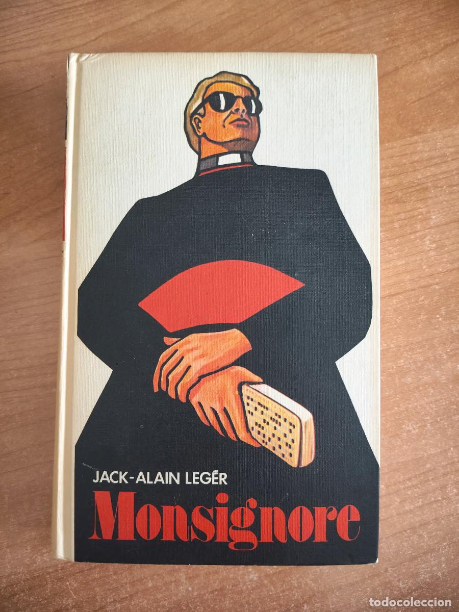 Livres d'occasion: Monsignore - Jack-Alain Leg&eacute;r - C&iacute;rculo de Lectores, 1977