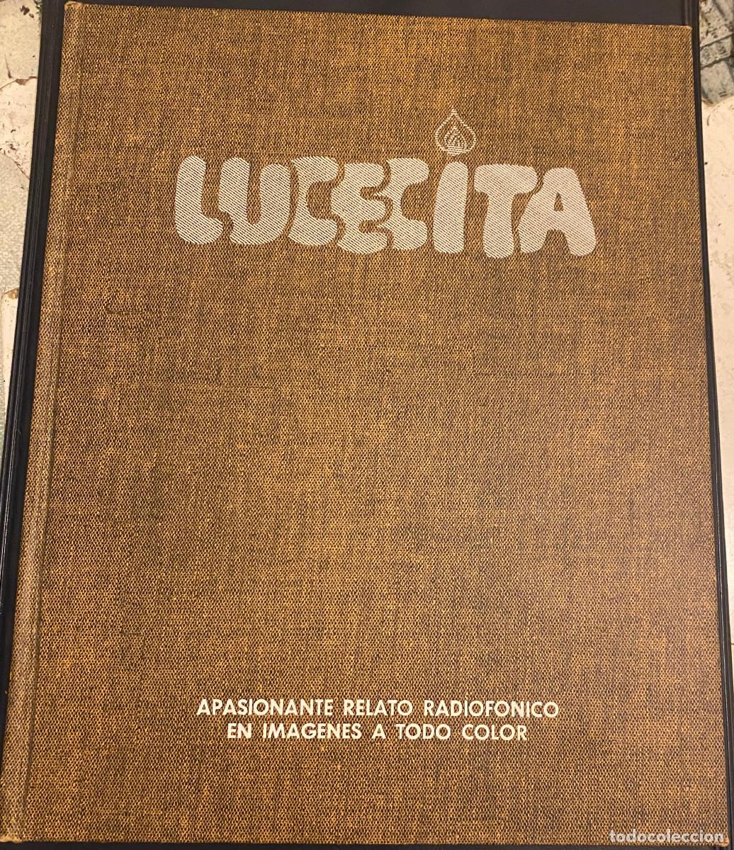 Libros de segunda mano: 'Lucecita - Tomo I'. Libro fotonovela, relato rom&aacute;ntico a trav&eacute;s de fotograf&iacute;as. 1975. Tapas duras.
