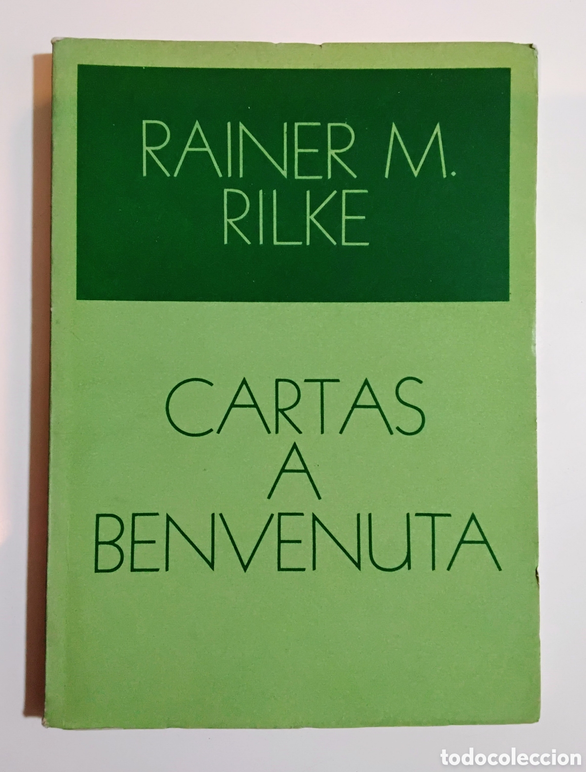 Libros de segunda mano: Rainer Maria Rilke &ndash; Cartas a Benvenuta &ndash; Editorial Leviat&aacute;n &ndash; 1981