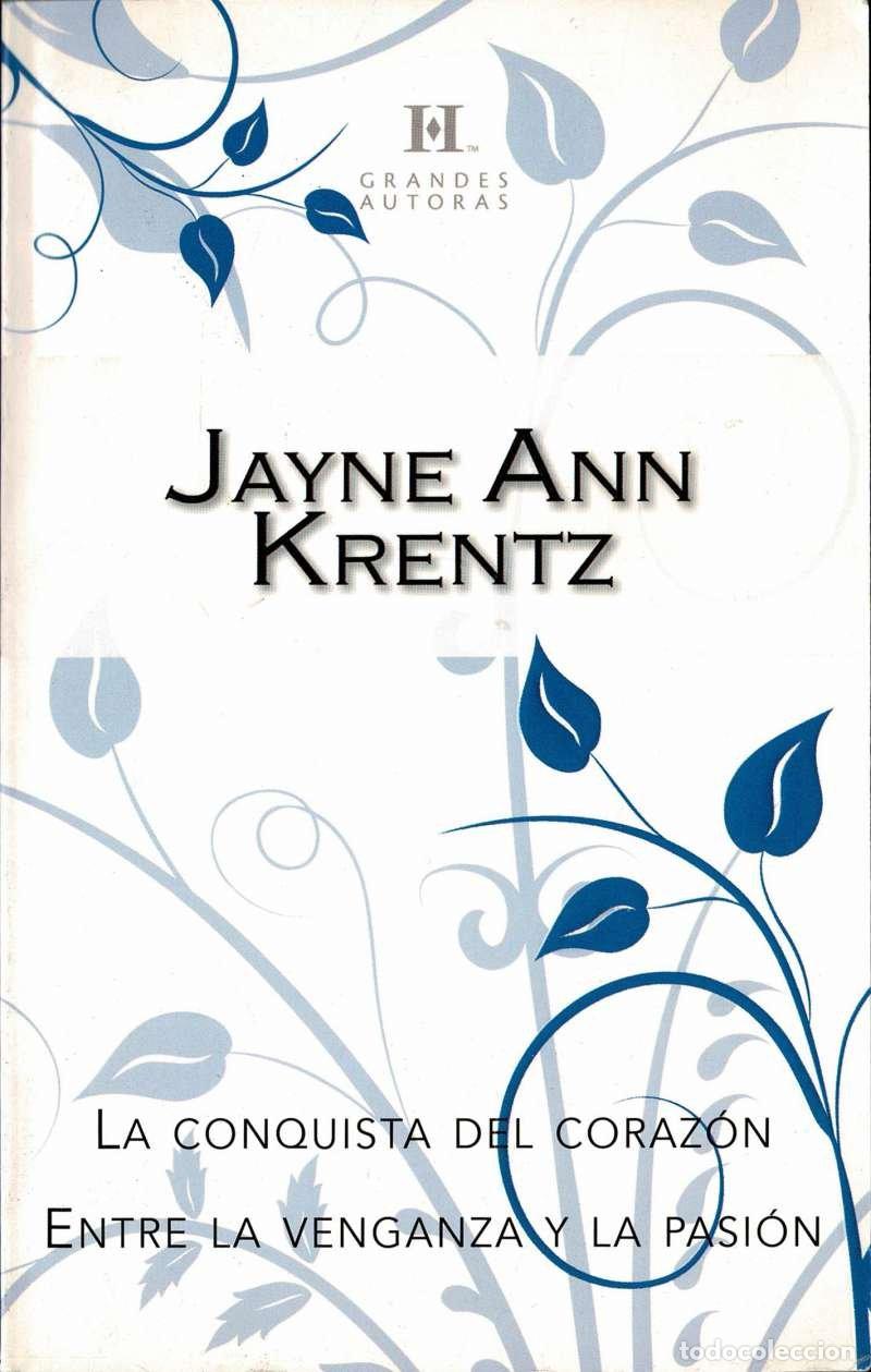 Libros de segunda mano: La conquista del coraz&oacute;n. Entre la venganza y la pasi&oacute;n - Jayne Ann Krentz