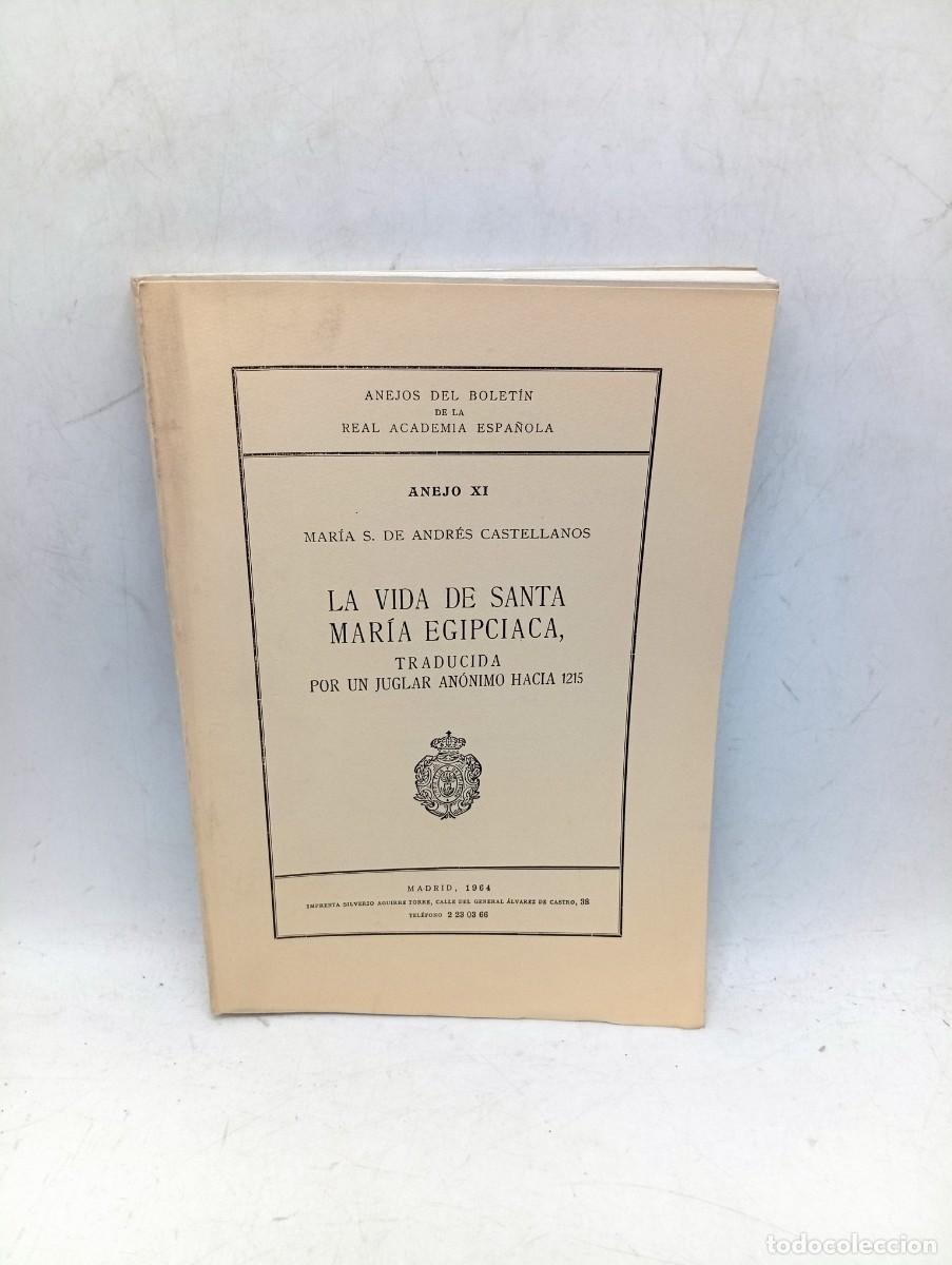 Libros de segunda mano: LA VIDA DE SANTA MARIA EGIPCIACA. MARIA S. DE ANDRES CASTELLANOS. 1964. PAGS : 259. INTONSO.