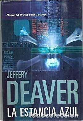 Libri di seconda mano: La Estancia Azul - Deaver, Jeffery - Ediciones Alfaguara, S.a.-grupo Santillana
