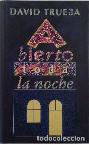 Libros de segunda mano: Abierto toda la noche - David Trueba - Circulo de lectores