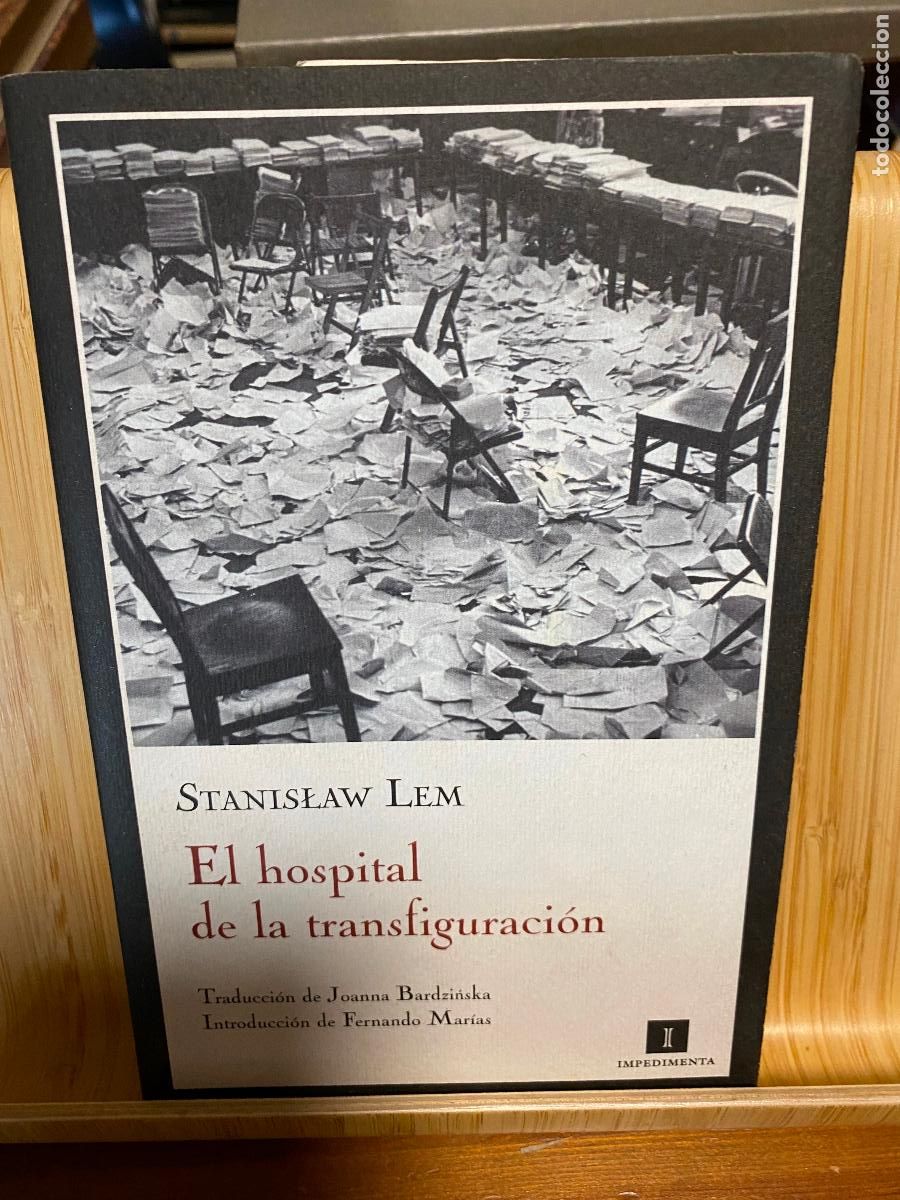 Libros de segunda mano: EL HOSPITAL DE LA TRANSFIGURACI&Oacute;N. STANISLAW LEM. EDITORIAL IMPEDIMENTA