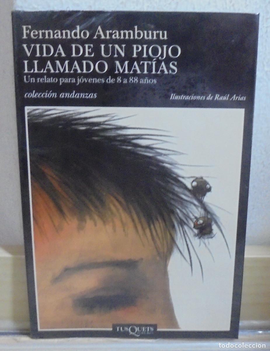 Libros de segunda mano: La vida de un piojo llamado Matias. Fernando Aramburu