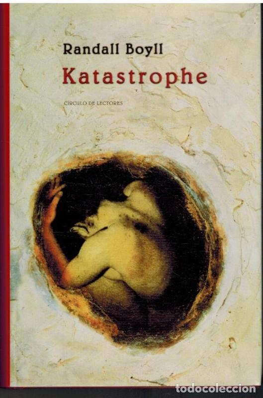Libros de segunda mano: Katastrophe - Randall Boyll - C&iacute;rculo de lectores - Foto 1