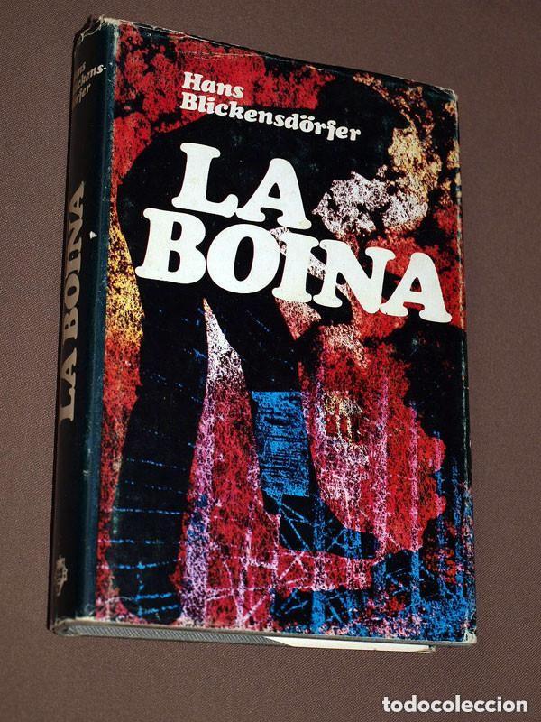 Gebrauchte B&uuml;cher: LA BOINA. Hans BLICKENSD&Ouml;RFER. Plaza y Jan&eacute;s, 1975. FUGA A TRAV&Eacute;S DE FRANCIA, LEER SINOPSIS +++