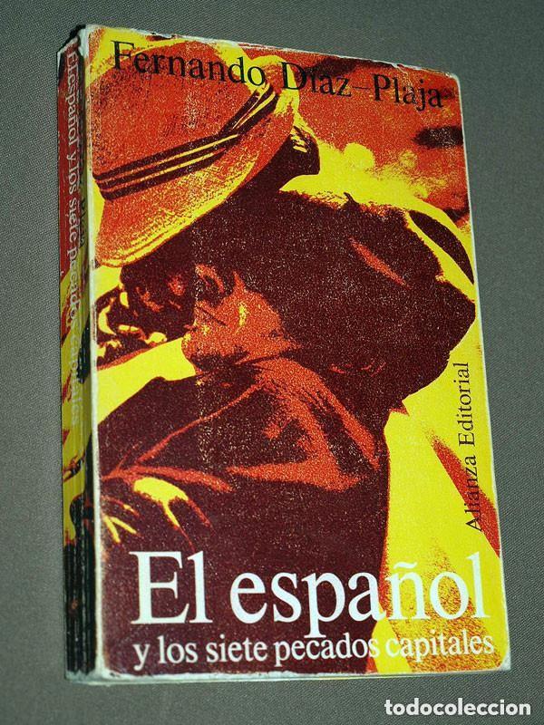 Libros de segunda mano: EL ESPA&Ntilde;OL Y LOS SIETE PECADOS CAPITALES. Fernando D&Iacute;AZ-PLAJA. Ilustra MINGOTE. Alianza 1972 +++