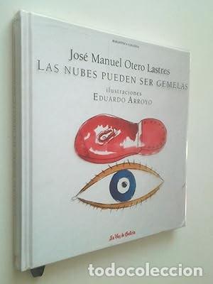Libros de segunda mano: Las Nubes Pueden Ser Gemelas: Diez Cuentos Imaginados Al Pasear - Otero Lastres, Jos&eacute; Manuel