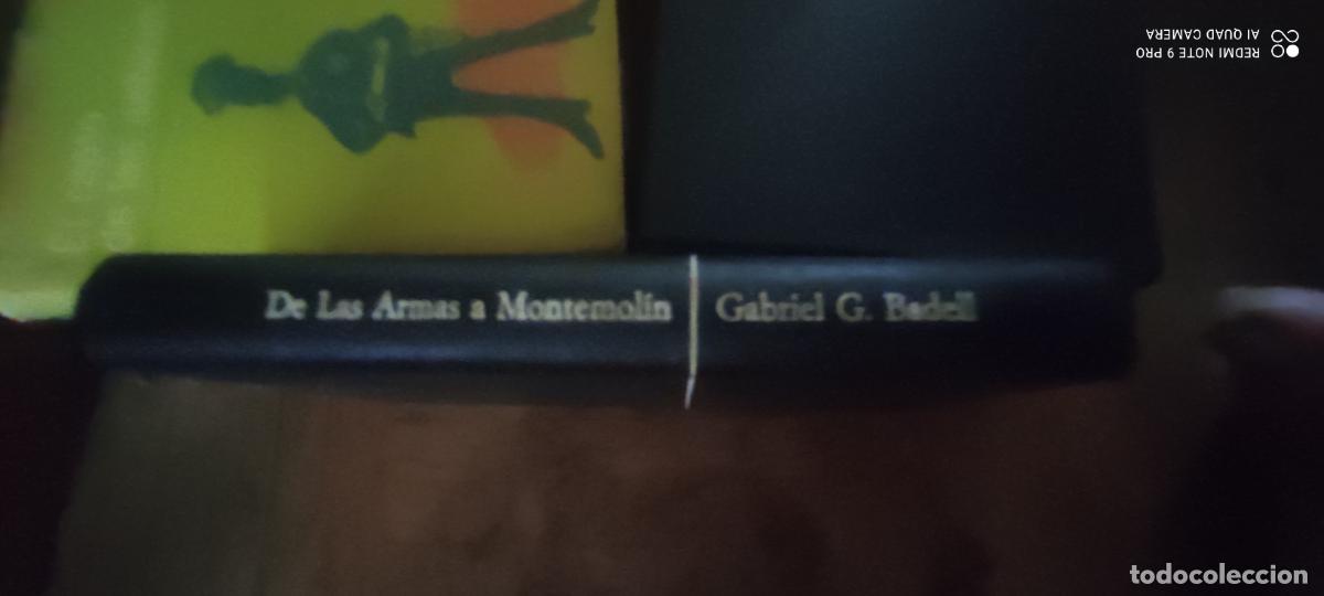 Libros de segunda mano: DE LAS ARMAS A MONTEMOLIN -- GABRIEL G. BADELL -- ANCORA Y DELFIN 1971 -- DESTINO --