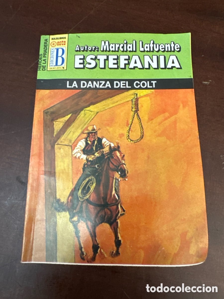 Libros de segunda mano: MARCIAL LAFUENTE ESTEFAN&Iacute;A. COLECCI&Oacute;N HEROES DE LA PRADERA N&deg; 1062 LA DANZA DEL COLT