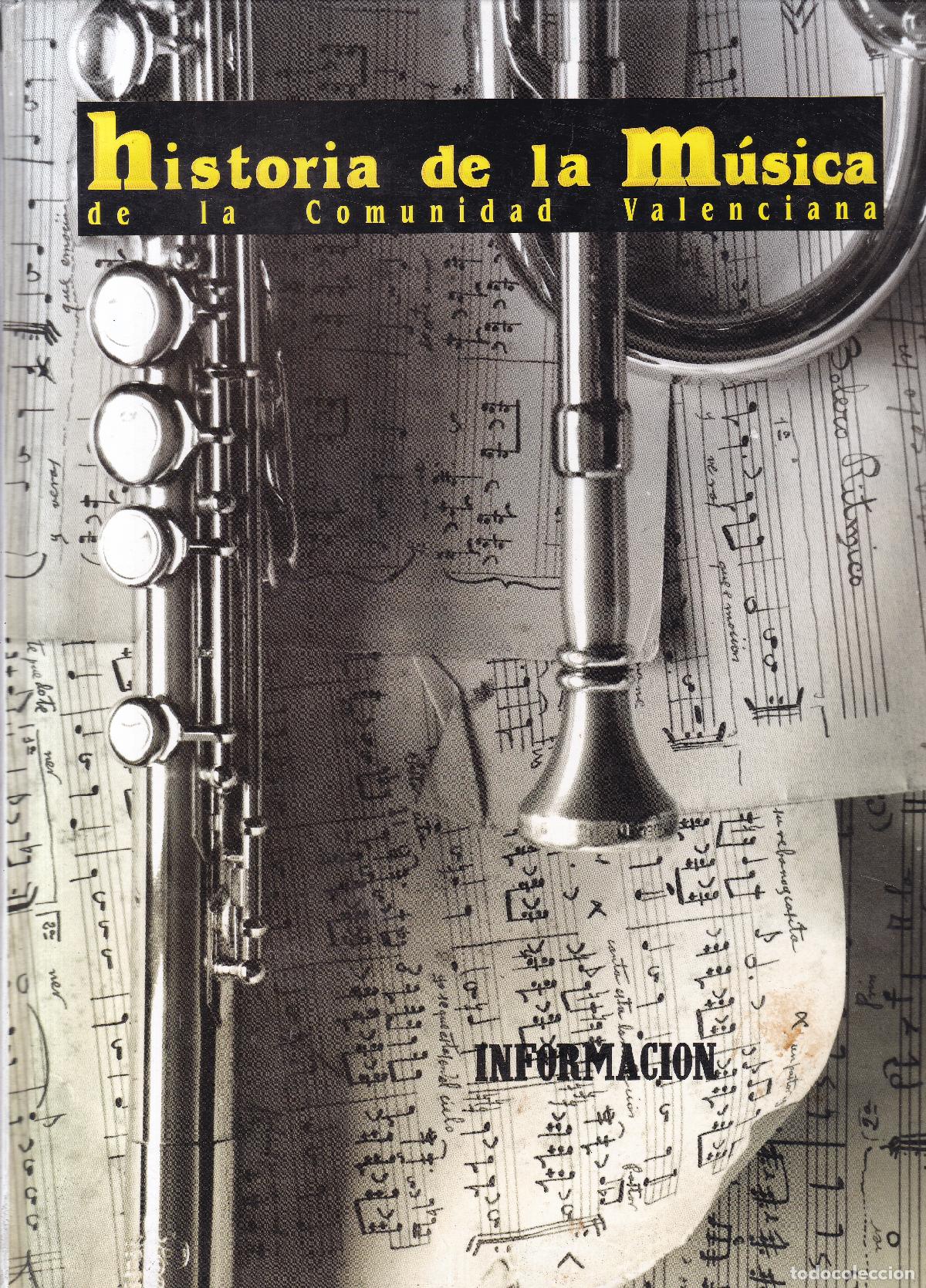 Libros de segunda mano: HISTORIA DE LA M&Uacute;SICA DE LA COMUNIDAD VALENCIANA - GONZALO BADENES - ED. PRENSA VALENCIANA