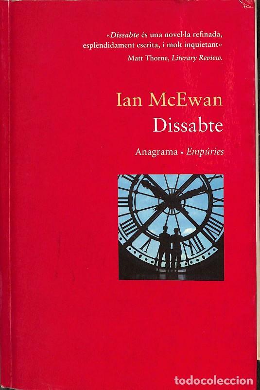 Libros de segunda mano: Dissabte - Ian McEwan - Editorial Emp&uacute;ries
