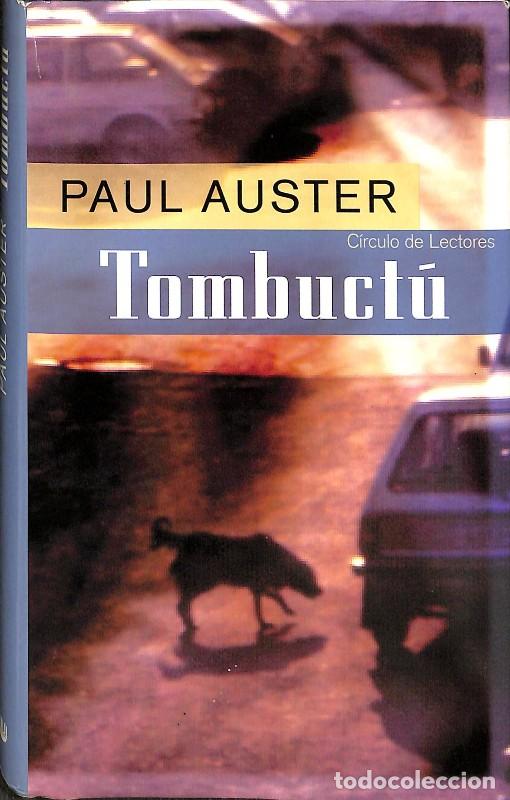 Libros de segunda mano: Tombuct&uacute; - Paul Auster - C&iacute;rculo de Lectores