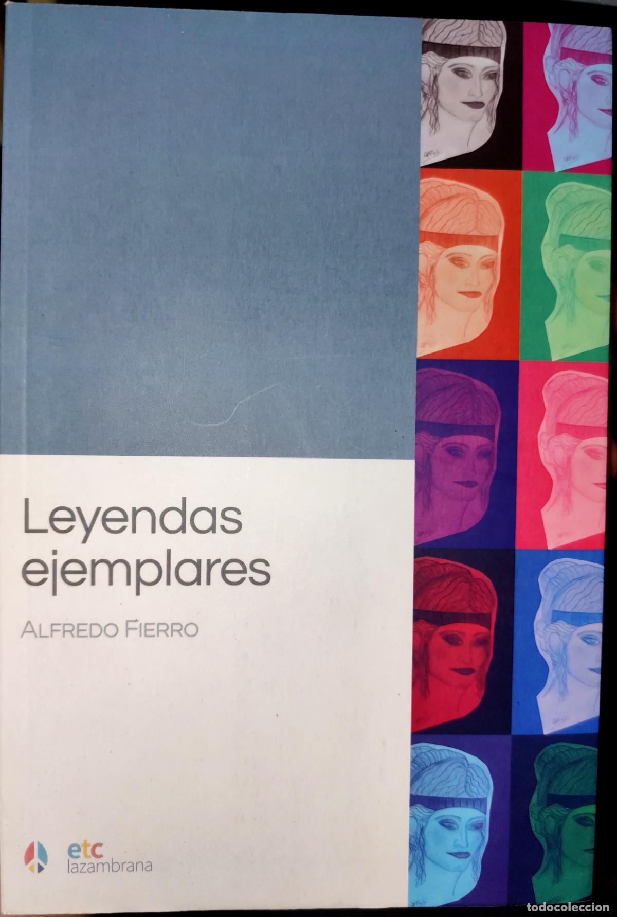 Second hand books: LEYENDAS EJEMPLARES. ALFREDO FIERRO. MITOLOG&Iacute;A CL&Aacute;SICA