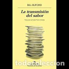 Second hand books: La transmisi&oacute;n del sabor - ; Bill Buford