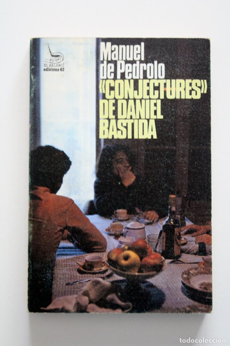 Second hand books: Manuel de Pedrolo - &rdquo;Conjectures&rdquo; de Daniel Bastida. Temps Obert II - Edicions 62 1&ordf; edici&oacute; 1980