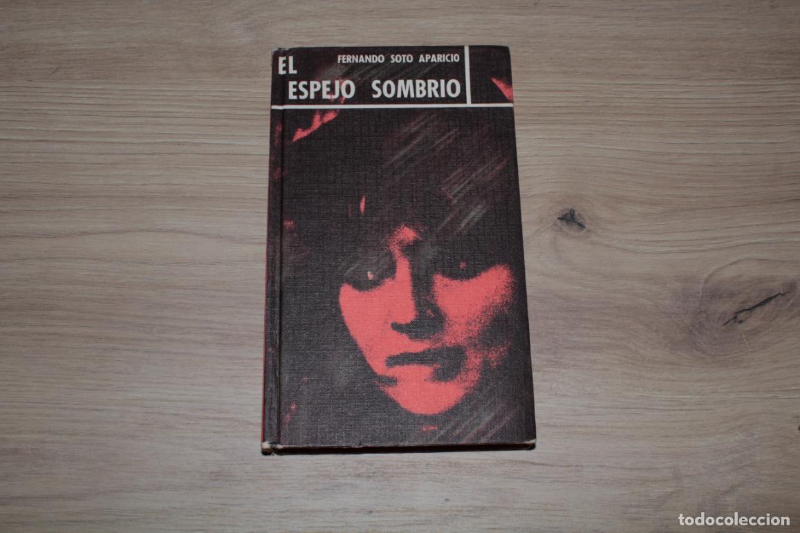 Second hand books: El espejo sombr&iacute;o Fernando Soto Aparicio