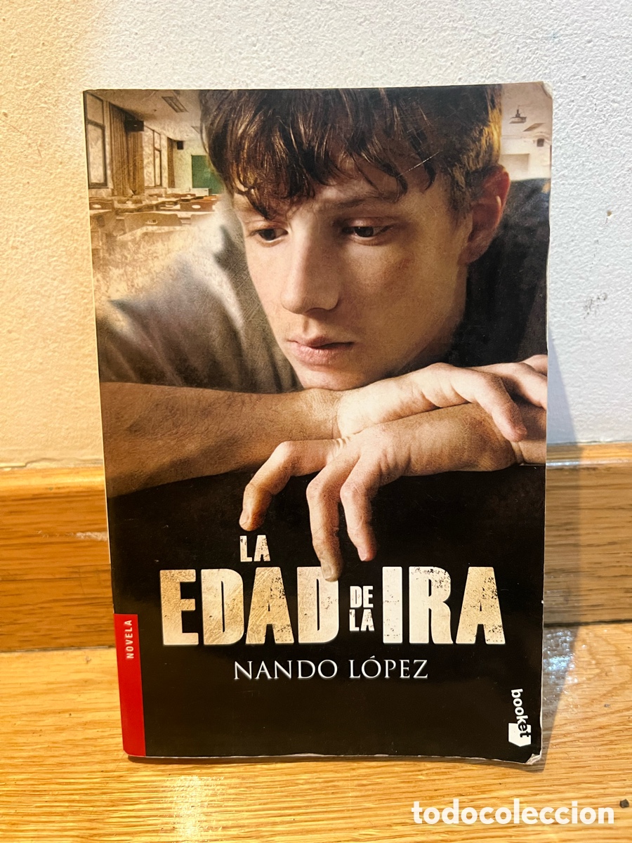 Libros de segunda mano: LA EDAD DE LA IRA NANDO L&Oacute;PEZ