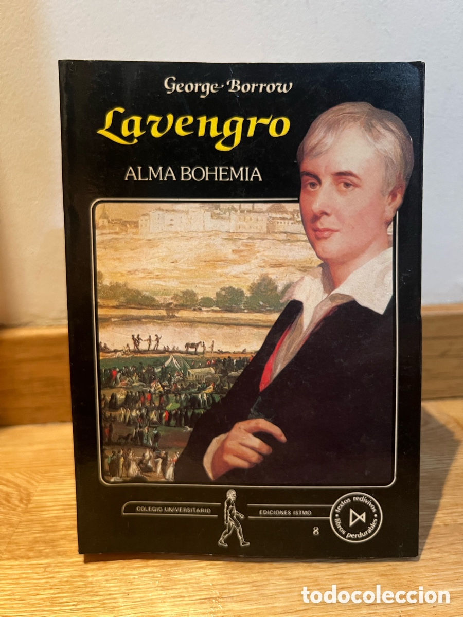 Libros de segunda mano: George Borrow Lavengro ALMA BOHEMIA