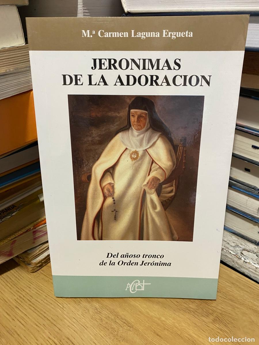 Libros de segunda mano: JERONIMAS DE LA ADORACIOIN, Ma CARMEN LAGUNA ERGUETA
