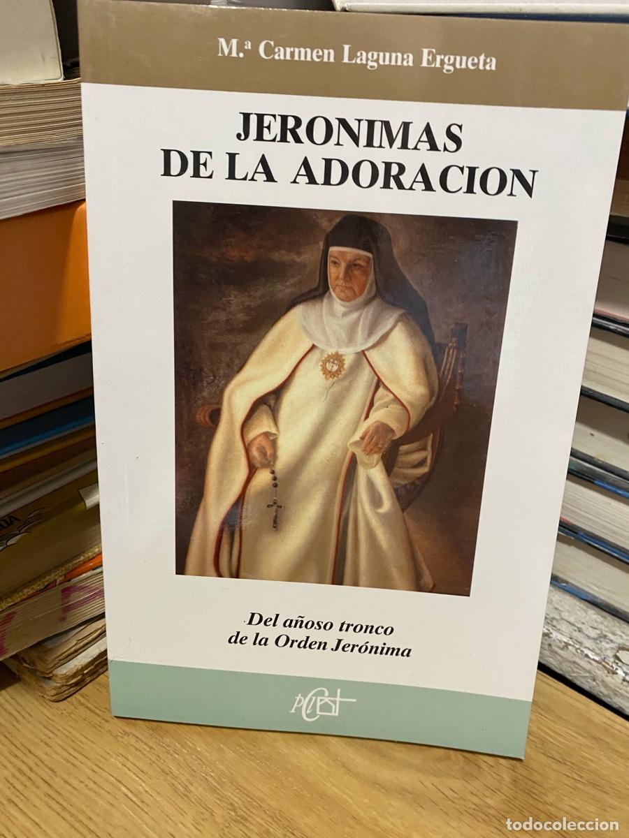Libros de segunda mano: JERONIMAS DE LA ADORACIOIN, Ma CARMEN LAGUNA ERGUETA