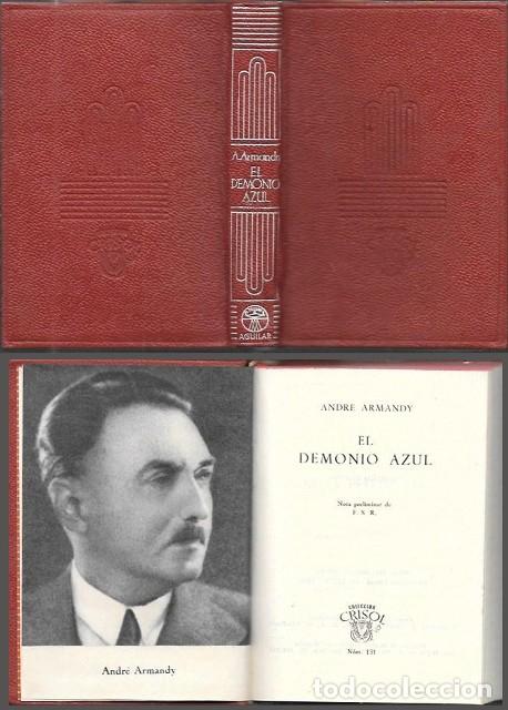 Libros de segunda mano: EL DEMONIO AZUL - COLECCI&Oacute;N CRISOL N&ordm; 131 - ARMANDY, ANDRE - A-CRISOL-2015