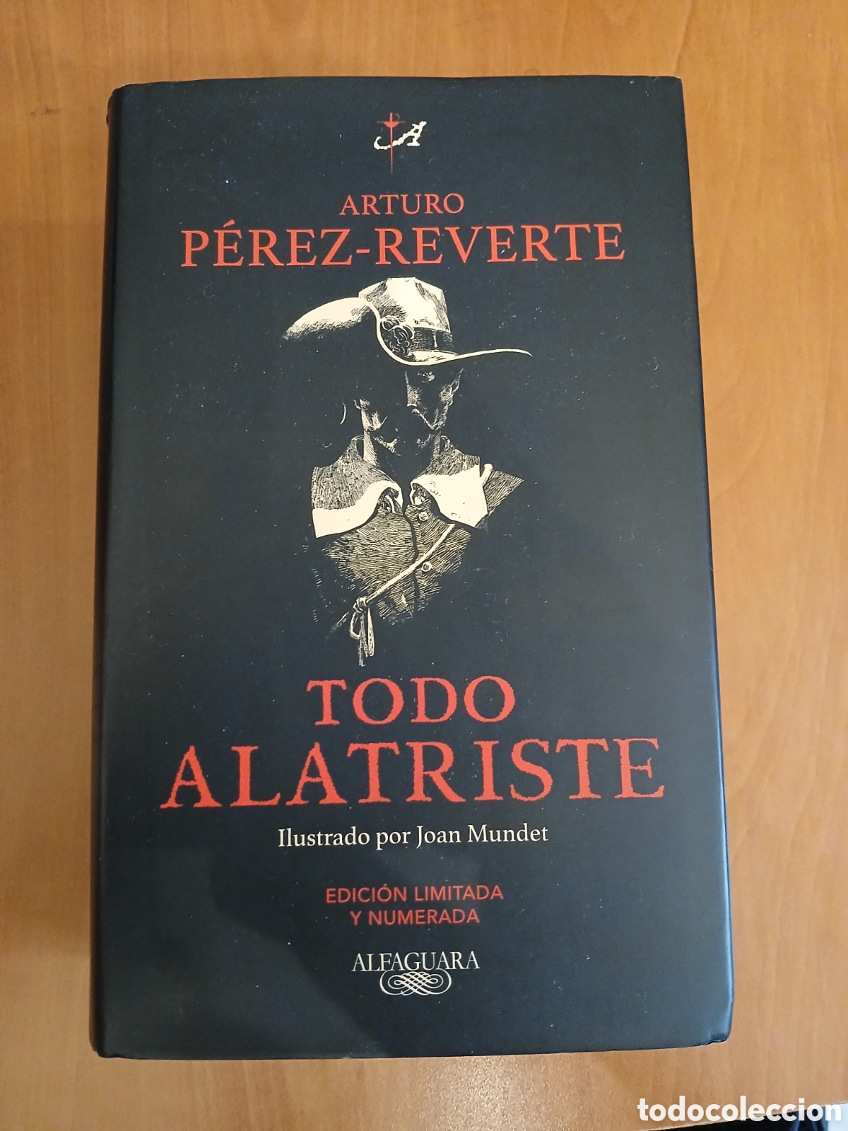 Libros de segunda mano: Todo Alatriste. Arturo P&eacute;rez Reverte. Edici&oacute;n limitada y numerada.