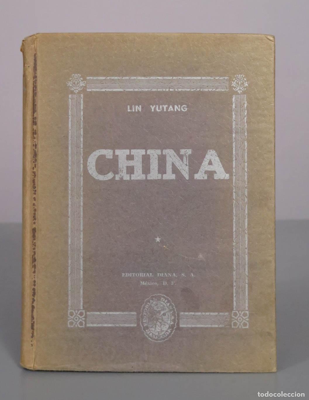 Libros de segunda mano: China: Historia de las ideas y del periodismo - Lin Yutang - Editorial Diana