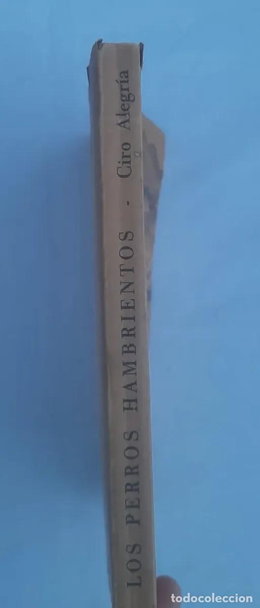 Libros de segunda mano: Ciro Alegr&iacute;a &ndash; Los perros hambrientos &ndash; Zig-Zag &ndash; 1944 - Foto 2
