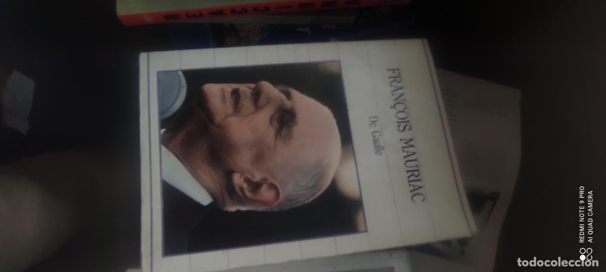 Libros de segunda mano: F. Mauriac. De Gaulle.