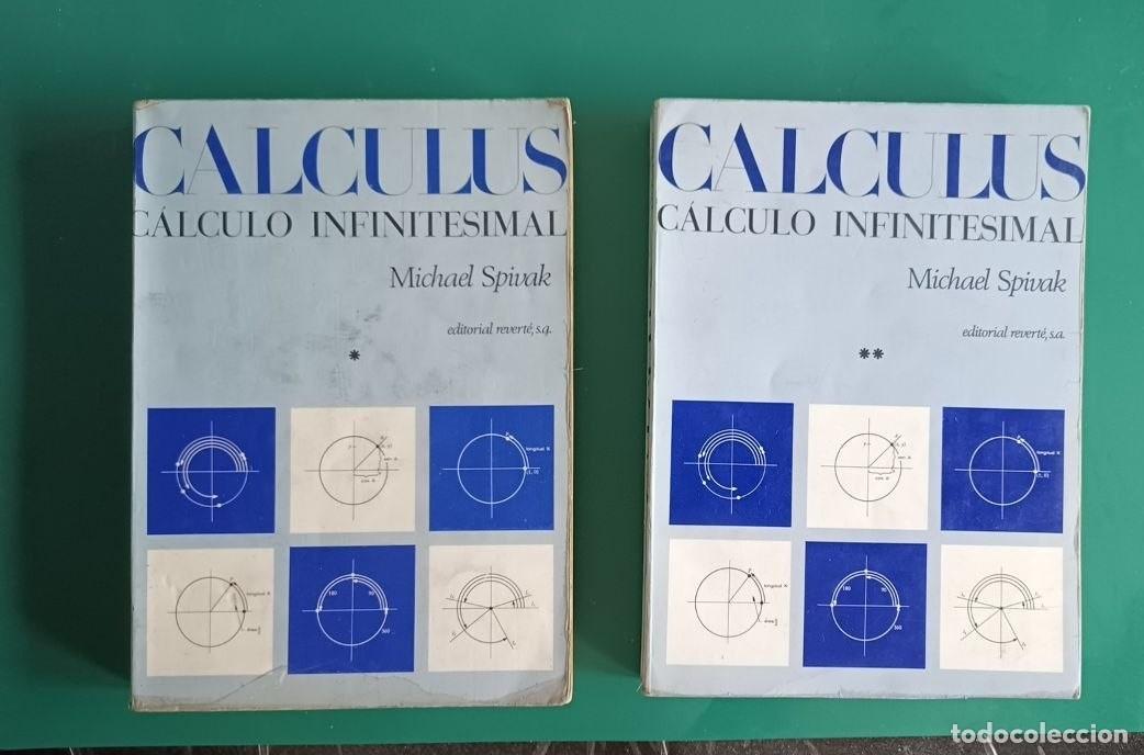 Libros de segunda mano: CALCULUS. C&Aacute;LCULO INFINITESIMAL. 2 TOMOS. MICHAEL SPIVAK.