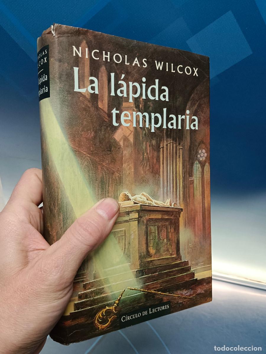 Libros de segunda mano: libro, La l&aacute;pida templaria - Nicholas Wilcox - Foto 3