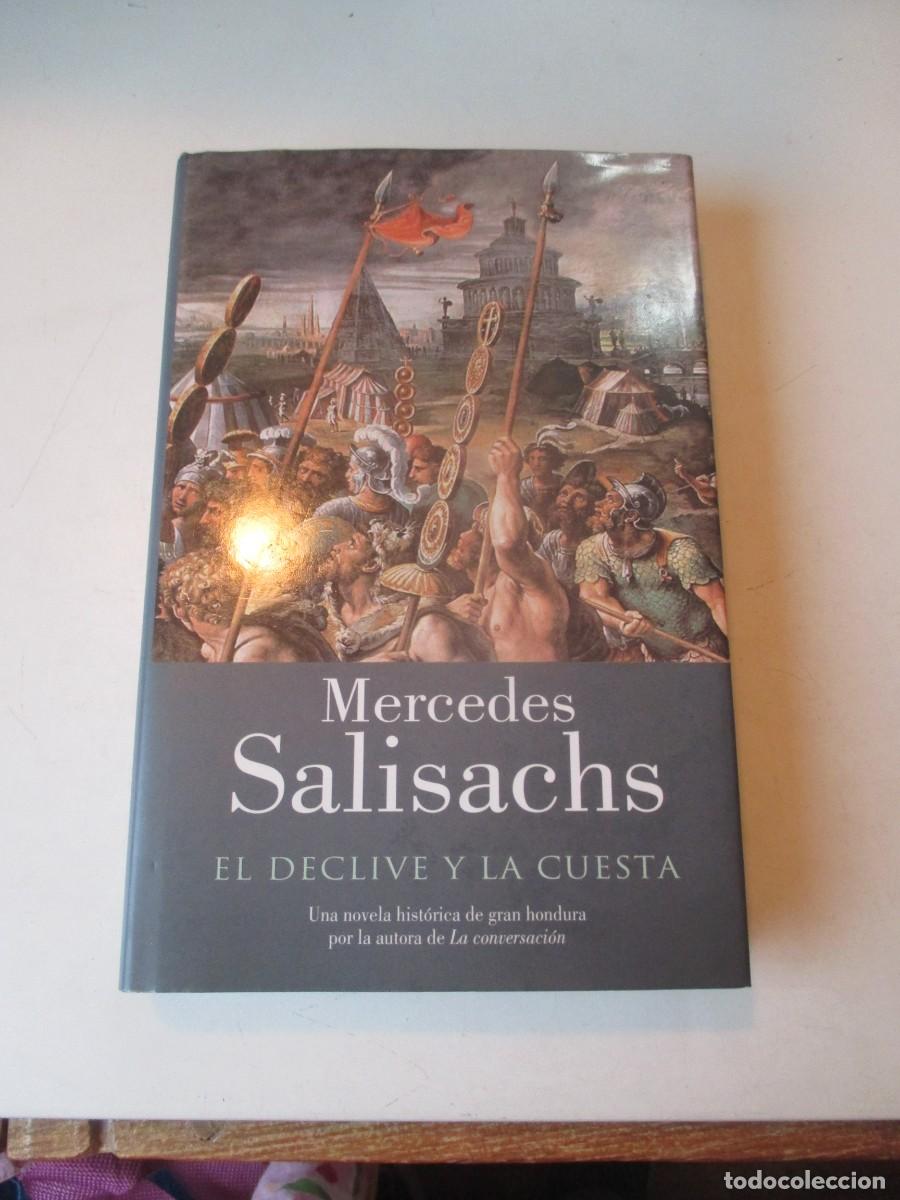 Libros de segunda mano: MERCEDES SALISACHS El declive y la cuesta W41065