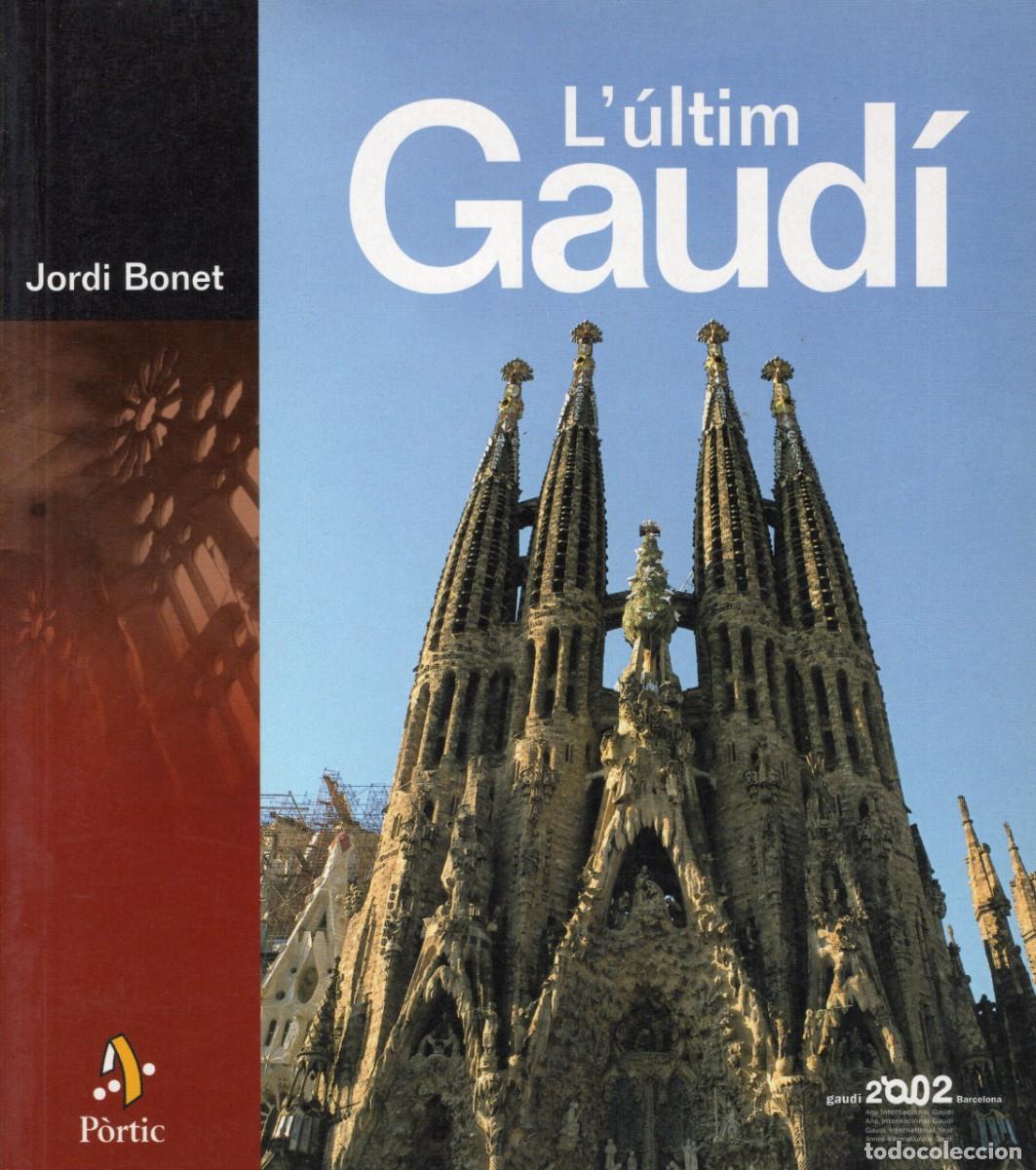 Libros de segunda mano: TC43/ L'&Uacute;LTIM GAUD&Iacute;. JORDI BONET