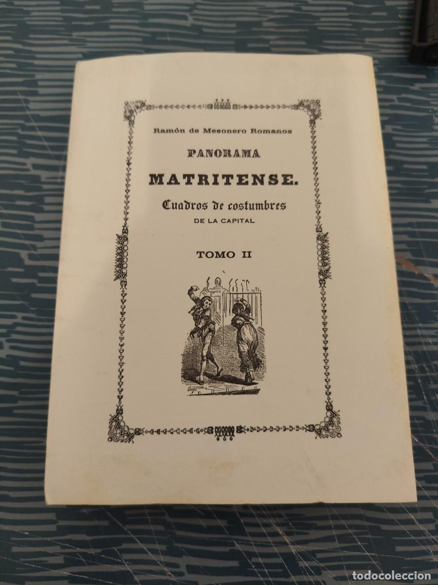 Libros de segunda mano: PANORAMA MATRITENSE, CUADROS DE COSTUMBRES DE LA CAPITAL,RAMON DE MESONERO ROMANOS,T.II, FASCIMIL.