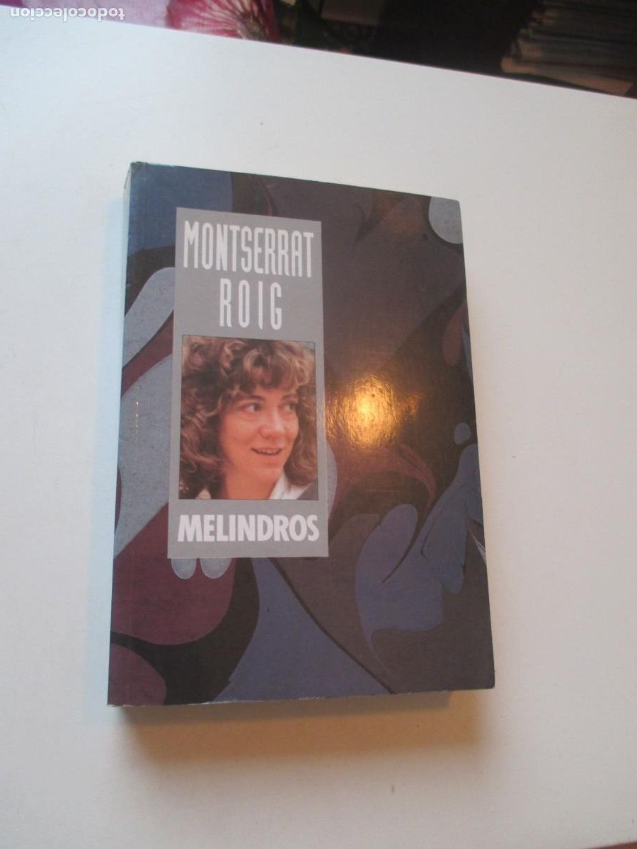 Libros de segunda mano: MONTSERRAT ROIG Melindros W41076