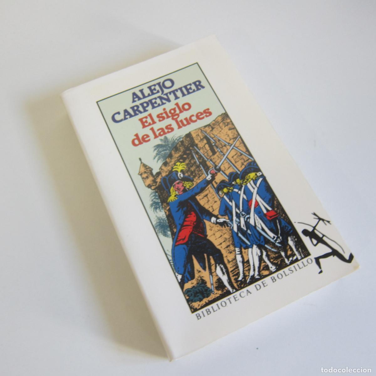Libros de segunda mano: EL SIGLO DE LAS LUCES - ALEJO CARPENTIER (SEIX BARRAL) NOVELA