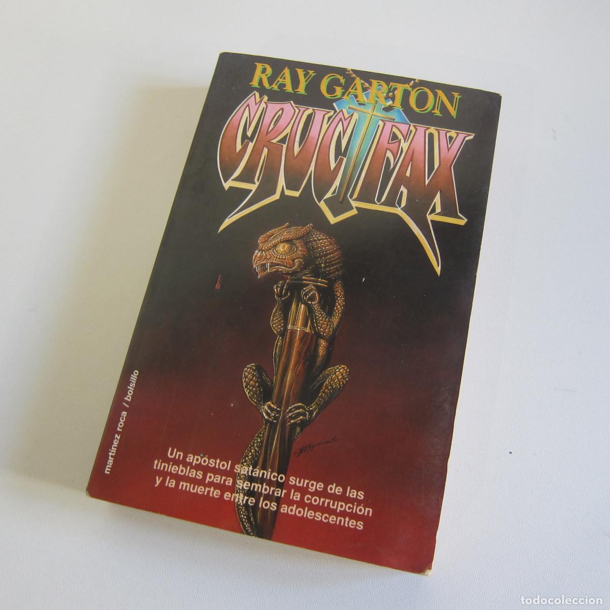 Libros de segunda mano: CRUCIFAX - RAY GARTON (MART&Iacute;NEZ ROCA) NOVELA