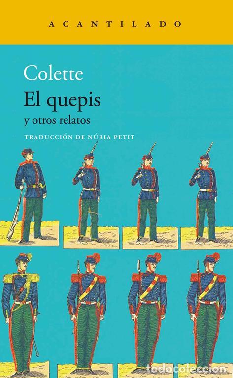 Libros de segunda mano: El quepis. - Colette.