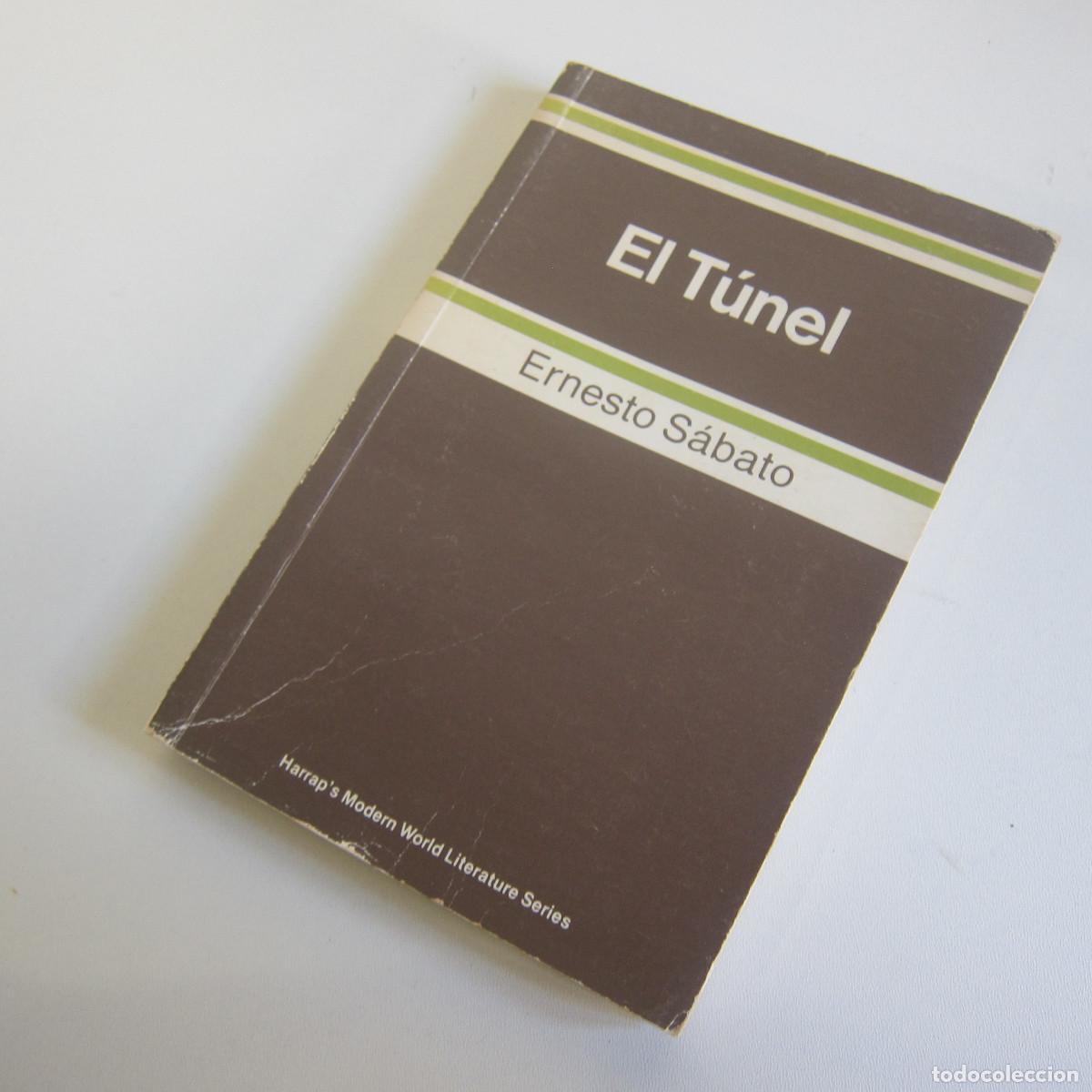 Libros de segunda mano: EL T&Uacute;NEL - ERNESTO S&Aacute;BATO (NELSON HARRAP) IDIOMAS NOVELA