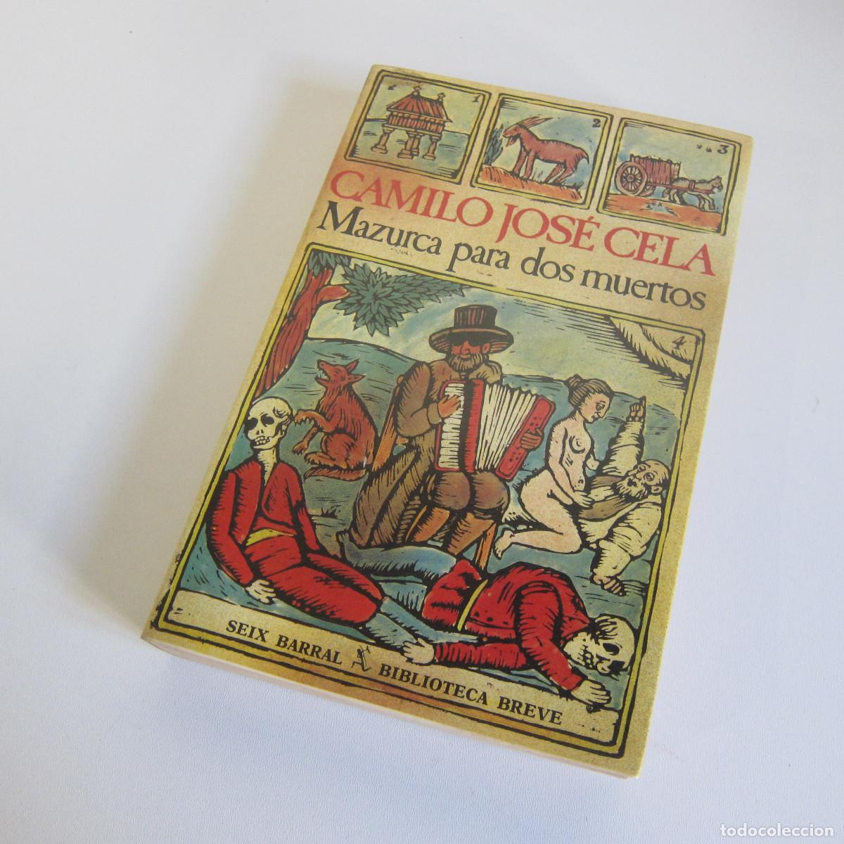Libros de segunda mano: MAZURCA PARA DOS MUERTOS - CAMILO JOS&Eacute; CELA (SEIX BARRAL) NOVELA