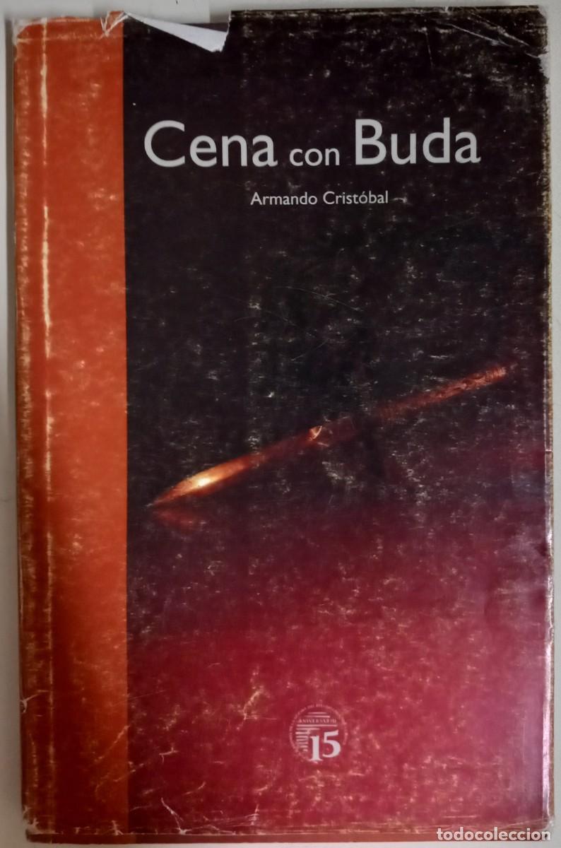 Libros de segunda mano: Cena con Buda, de Armando Crist&oacute;bal