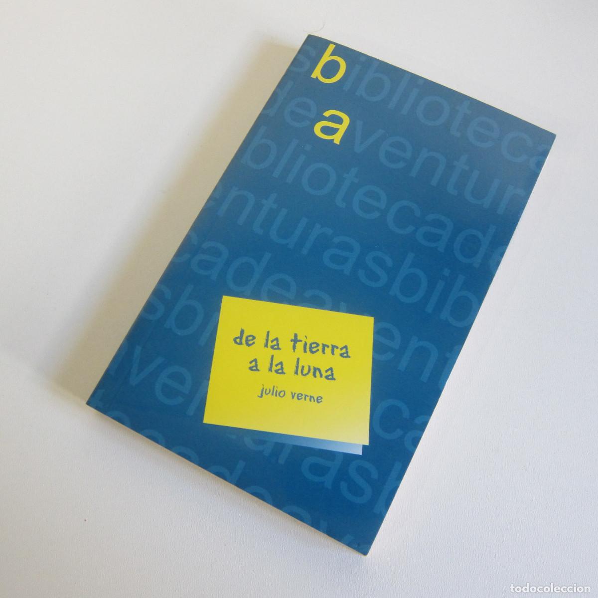 Libros de segunda mano: DE LA TIERRA A LA LUNA - JULIO VERNE (EXTREMADURA) NOVELA